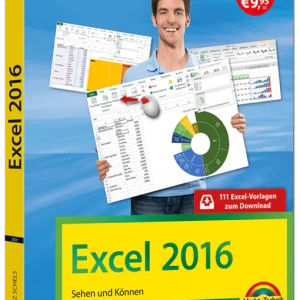 Excel 2016 - Sehen und Können
