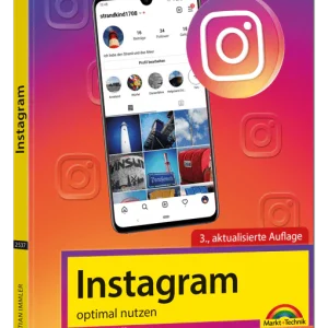 Instagram optimal nutzen - 3. aktualisierte Auflage